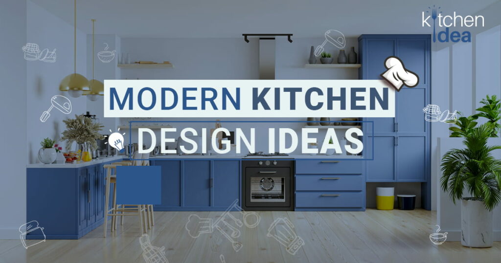 Modern Kitchen Design Ideas