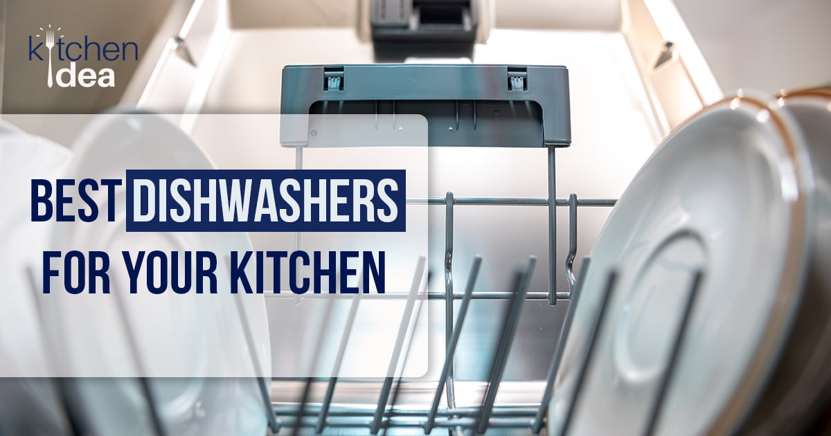 Best Dishwashers Buying Guide