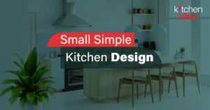 Small Simple Kitchen Design