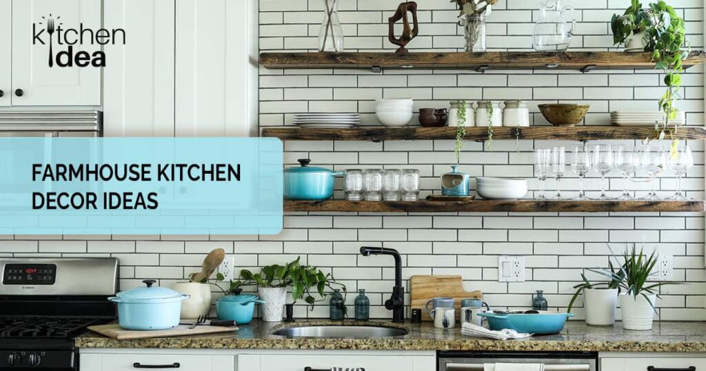 Farmhouse kitchen decor ideas